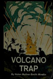 Cover of: Volcano trap. by Helen Mather-Smith Mindlin