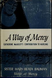 Cover of: A way of mercy by Mary Beata Bauman