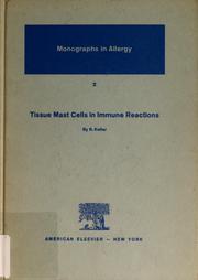 Tissue mast cells in immune reactions by Keller, Robert