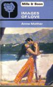 Cover of: Images of love by Anne Mather