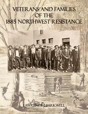 Cover of: Veterans and Families of the 1885 Northwest Resistance by 