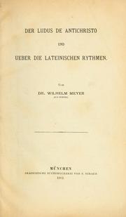 Cover of: Der Ludus de Antichristo und ueber die lateinischen Rythmen