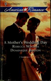 Cover of: A mother's wedding day by Rebecca Winters