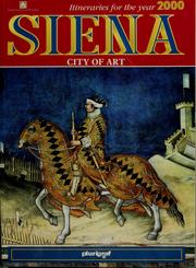 Cover of: Siena, city of art | 