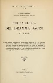 Per la storia del dramma sacro in Italia ... by Marco Vattasso