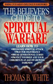 Cover of: The believer's guide to spiritual warfare