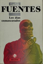 Cover of: Los días enmascarados by Carlos Fuentes
