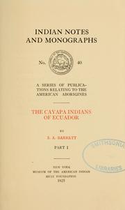 Cover of: The Cayapa Indians of Ecuador by Samuel Barrett