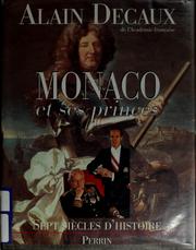 Cover of: Monaco et ses princes by Alain Decaux