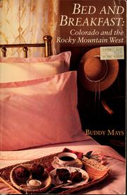 Cover of: Bed and breakfast: Colorado and the Rocky Mountain West