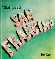 Cover of: A short history of San Francisco