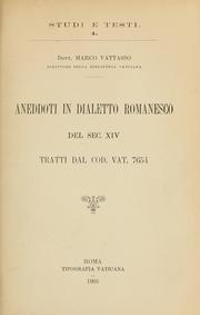 Cover of: Aneddoti in dialetto ramanesco del sec: XIV; tratti dal cod. vat. 7654