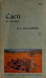 Cover of: The cacti of California by E. Yale Dawson