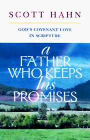 Cover of: A father who keeps his promises by Scott Hahn