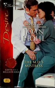 Cover of: The M.D.'s mistress by Joan Hohl, Joan Hohl