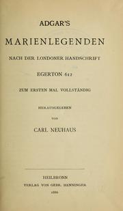 Cover of: Adgar's Marienlegenden: nach der Londoner Handschrift, Egerton 612, zum ersten Mal vollständig