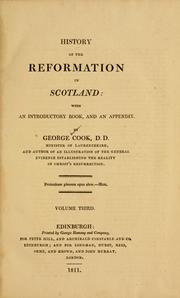 Cover of: History of the Reformation in Scotland by George Cook
