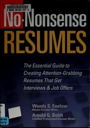 Cover of: No-nonsense resumes: the essential guide to creating attention-grabbing resumes that get interviews & job offers