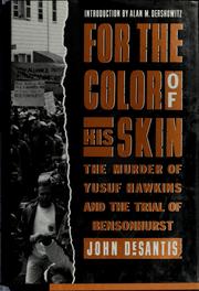 Cover of: For the color of his skin by John DeSantis