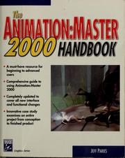 Cover of: The Animation:Master 2000 handbook by Jeff Paries