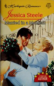 Cover of: Married in a moment by Jessica Steele