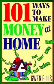 Cover of: 101 ways to make money at home