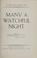 Cover of: Many a watchful night ...