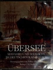 Cover of: Übersee: Seefahrt und Seemacht im deutschen Kaiserreich