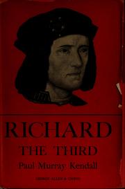 Cover of: Richard the Third. by Paul Murray Kendall