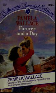 Cover of: Forever and a day by Pamela Wallace