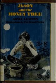 Cover of: Jason and the money tree. | Sonia Levitin
