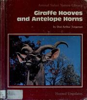 Cover of: Giraffe hooves and antelope horns
