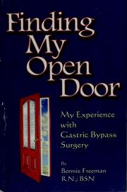 Cover of: Finding my open door: my experience with gastric bypass surgery