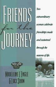 Cover of: Friends for the journey | Madeleine L