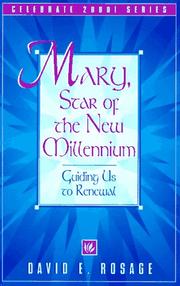 Cover of: Mary, star of the new millennium: guiding us to renewal