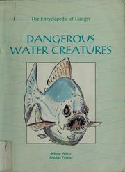 Cover of: Dangerous water creatures
