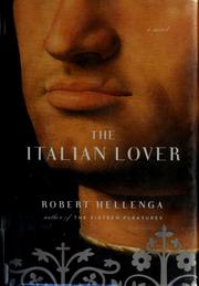 Cover of: The Italian lover by Robert Hellenga