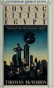 Cover of: Loving little Egypt by Thomas A. McMahon