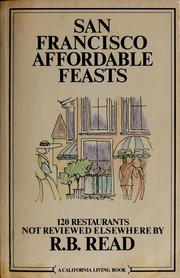 San Francisco Affordable Feasts by R. B. Read