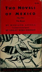 Cover of: Two novels of Mexico: the flies. The bosses