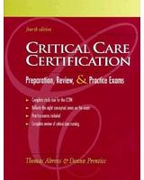 Cover of: Critical care, certification preparation & review. by Thomas Ahrens