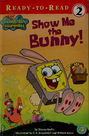 Cover of: Show me the bunny!