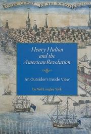 Cover of: Henry Hulton and the American Revolution: an outsider's inside view