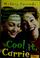 Cover of: Cool it, Carrie