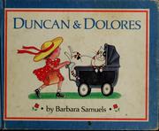 Cover of: Duncan & Dolores by Barbara Samuels
