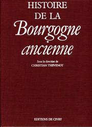 Cover of: Histoire de la Bourgogne ancienne