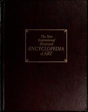 Cover of: The new international illustrated encyclopedia of art by Sir John Rothenstein