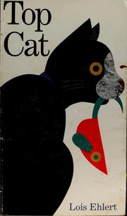 Cover of: Top cat by Lois Ehlert