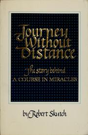 Cover of: Journey without distance by Robert Skutch