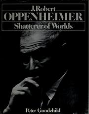 Cover of: J R OPPENHEIMER by Robert W. Harris, Peter Goodchild